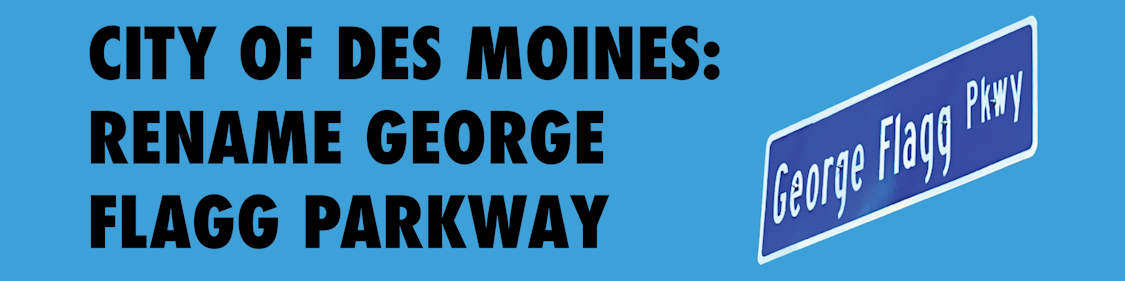 City of Des Moines: Rename George Flagg Parkway